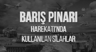 İşte ´Barış Pınarı´nda kullanılan silahlar! Ambargo tehditlerine ders gibi yanıt